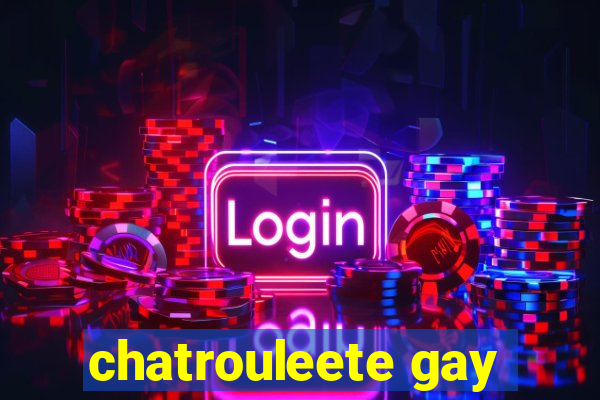 chatrouleete gay